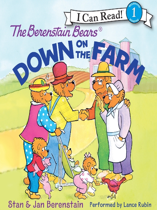 Title details for The Berenstain Bears Down on the Farm by Jan Berenstain - Available